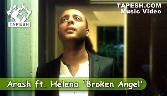 Arash ft. Helena - Broken Angel