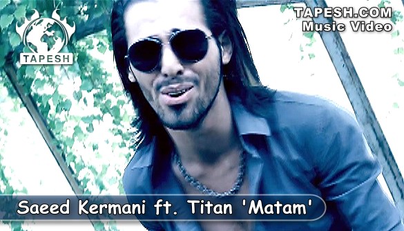 Saeed Kermani ft. Titan - Matam