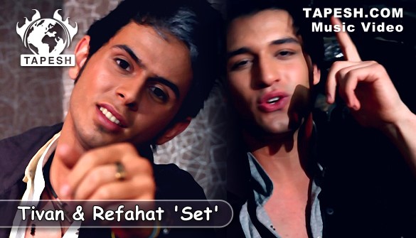 Tivan and Refahat - Set