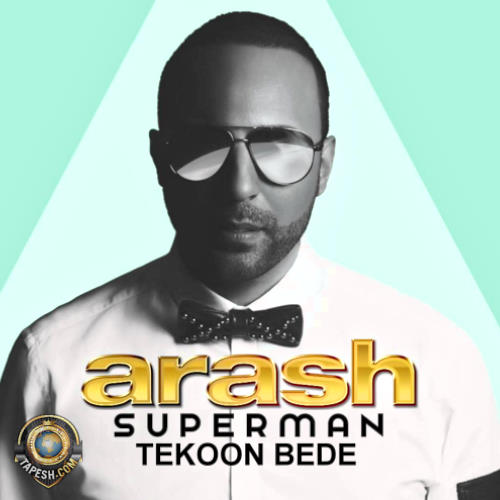 Arash - Tekoon Bede