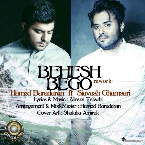 Hamed Baradaran, Siavash Ghamsari - Behesh Begoo