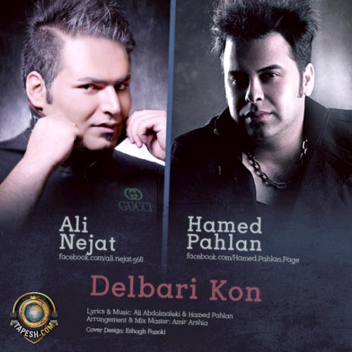 Hamed Pahlan and Ali Nejat - Delbari Kon