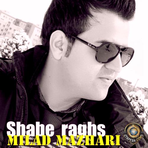 Milad Mazhari - Shabe Raghs