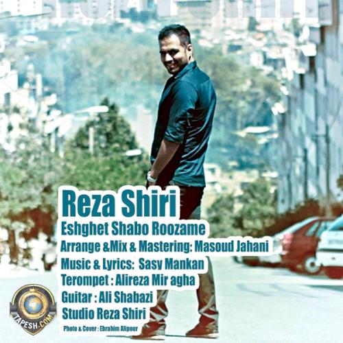 Reza Shiri - Eshghet Shabo Roozame