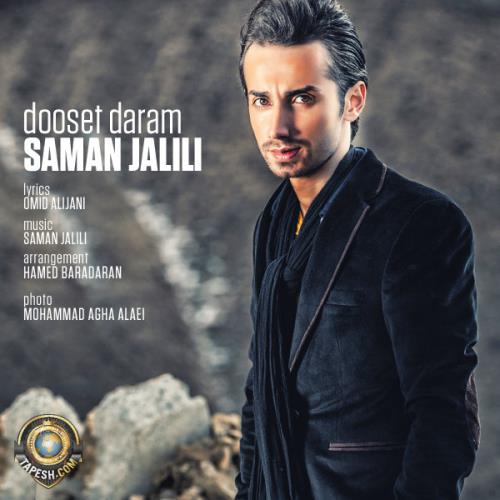 Saman Jalili - Dooset Daram