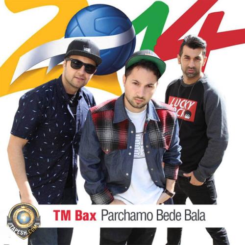 TM BAX - Parchamo Bede Bala